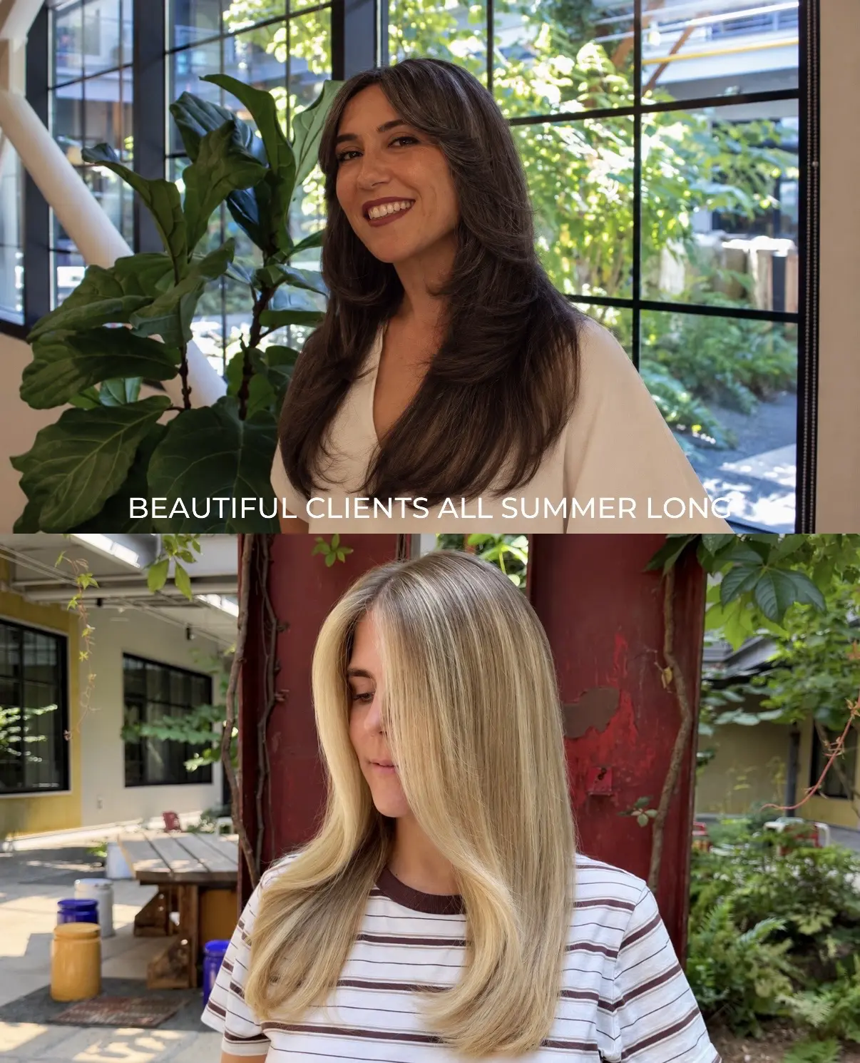 Screenshot Two women with styled hair pose indoors; the top has long brown hair with bangs, the bottom has straight, blonde hair. Both are smiling, surrounded by plants and natural light. Text reads, “Beautiful clients all summer long.”.